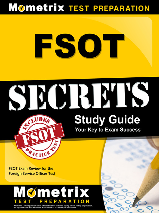 Title details for FSOT Secrets Study Guide by FSOT Exam Secrets Test Prep Team - Available